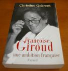 [R00341] Françoise Giroud une ambition française, Christine Ockrent