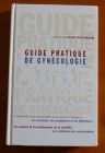 [R00816] Guide pratique de gynécologie, Dr Henri Rozenbaum