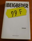 [R00991] 99 F, Frédéric Beigbeder