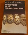 [R01161] Inventaire de la parapsychologie, Pr. H. Van Praag