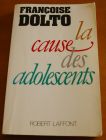 [R02310] La cause des adolescents, Françoise Dolto