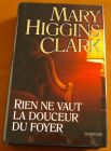 [R03934] Rien ne vaut la douceur du foyer, Mary Higgins Clark