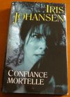 [R03971] Confiance mortelle, Iris Johansen