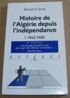 [R04060] Histoire de l Algérie depuis l indépendance - 1. 1962-1988, Benjamin Stora
