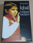 [R04106] Iqbal l enfant esclave, Richard Werly