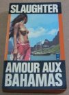[R04226] Amour aux bahamas, Frank G. Slaughter