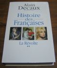[R04632] Histoire des Française 2 - La révolte, Alain Decaux