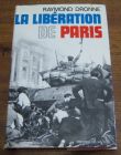 [R04654] La libération de Paris, Raymond Dronne