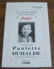 [R04658] Une jeune fille de Flers dans la résistance  Jojo  ou l histoire de Paulette Duhalde, Paul Labutte