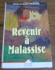 [R04677] Revivre à Malassise, Jean-Claude Ponçon