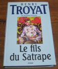 [R04688] Le fils du Satrape, Henri Troyat