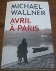 [R04725] Avril à Paris, Michael Wallner