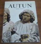 [R04759] Autun, Histoire et guide de la ville, Denis Grivot