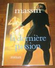 [R04951] La dernière passion, Massin
