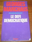 [R05085] Le défi démocratique, Georges Marchais