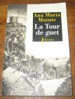 [R05140] La Tour du guet, Ana Maria Matute