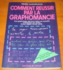 [R05221] Comment réussir par la graphomancie, Frédéric Maisonblanche