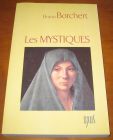 [R05229] Les mystiques, Bruno Borchert