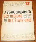 [R05246] Les régions des Etats-Unis, J. Beaujeu-Garnier