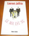 [R05279] Le roi est nu, Laurent Joffrin