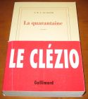 [R05338] La quarantaine, J. M. G. Le Clézio