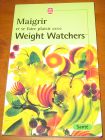 [R05476] Maigrir et se faire plaisir avec Weight Watchers, Maryvonne Apiou avec la collaboration du Dr Francine Duret-Gossart
