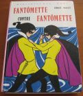 [R05758] Fantômette contre Fantômette, Georges Chaulet
