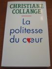 [R05838] La politesse du cœur, Christiane Collange