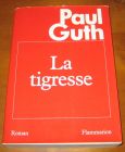 [R06027] La tigresse (dédicacé), Paul Guth