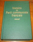 [R06113] Histoire du Parti communiste français (manuel)