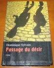[R06144] Passage du désir, Dominique Sylvain