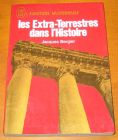 [R06202] Les Extra-Terrestres dans l Histoire, Jacques Bergier