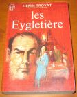 [R06456] Les Eygletières 1, Henri Troyat