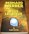 [R06598] Nous les dieux, Bernard Werber