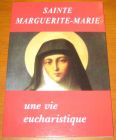 [R07168] Sainte Marguerite-Marie une vie eucharistique, P. Gérard Dufour