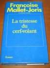 [R07345] La tristesse du cerf-volant, Françoise Mallet-Joris