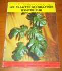 [R07414] Les plantes décoratives d intérieur, M. Lachaud