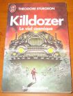 [R07462] Killdozer - Le viol cosmique, Theodore Sturgeon
