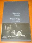 [R07658] Dolce Vita. 1959-1979, Simonetta Greggio