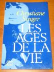 [R07659] Les âges de la vie, Christiane Singer