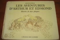 [R07747] Les aventures d Arthur et Edmond, histoire de deux phoques, Bonté Duran