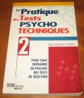 [R07850] La pratique des Tests psycho-techniques n°2, Jean-Jacques Larané