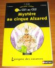 [R07940] Lire pour réviser du CE1 au CE2 - Mystère au cirque Alzared, G. Jimenes et I Petit-Jean