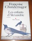 [R08022] Les enfants d Alexandrie, Françoise Chandernagor