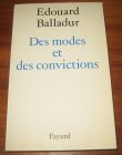 [R08546] Des modes et des convictions, Edouard Balladur