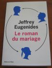 [R08659] Le roman du mariage, Jeffrey Eugenides
