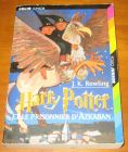 [R08773] Harry Potter et le prisonnier d Azkaban (3), J.K. Rowling