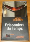 [R08972] Prisonniers du temps, Michael Crichton