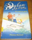 [R09087] Dylan le dauphin 3 - Un ami en péril, Florence Reynaud
