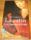 [R09115] La catin 3 - Le Testament de la catin, Iny Lorentz